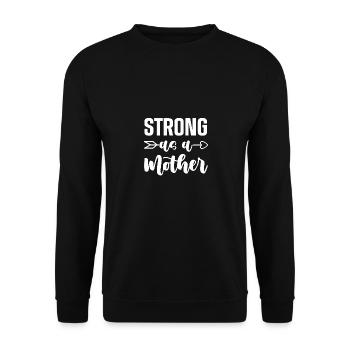 Stark wie eine Mutter 1 - - Unisex Pullover - Schwarz - Vorne - Alina (178cm) & Michal (187cm)
