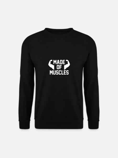 Made from muscles - - Unisex Sweatshirt - black
