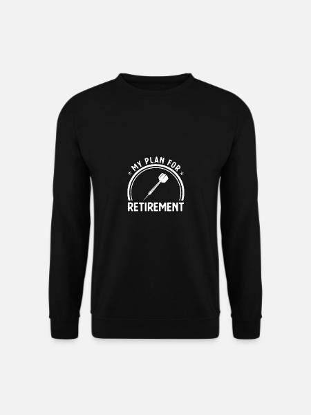 Mon plan de retraite - Fléchettes - - Sweat-shirt Unisexe - noir