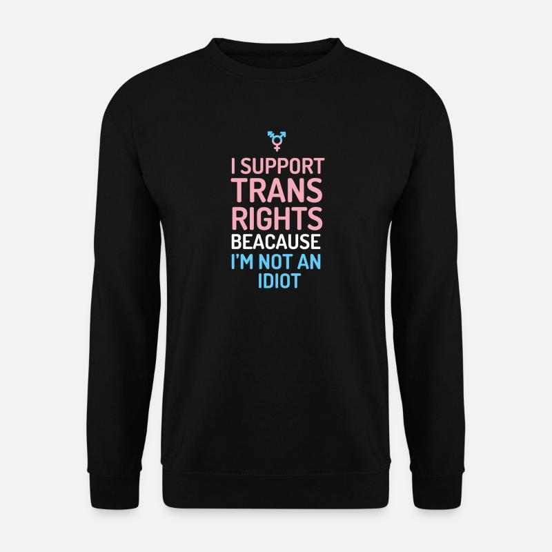 I Support Trans Rights - Unisex Sweatshirt - black