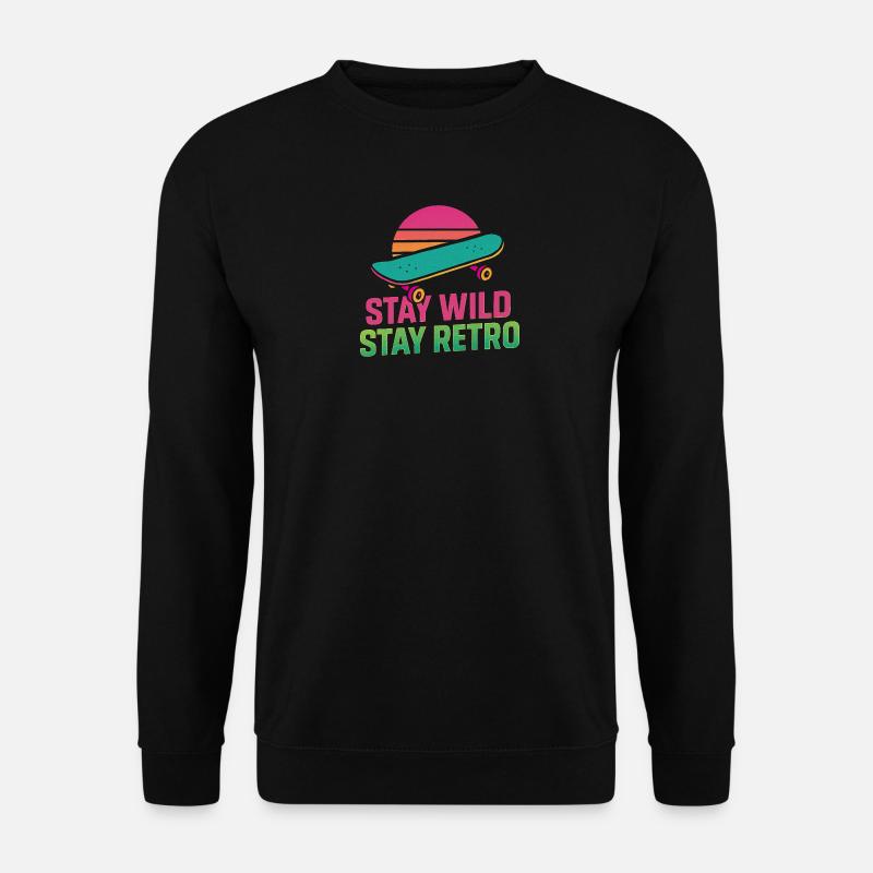 Stay Wild Retro Skate - Unisex Pullover - Schwarz