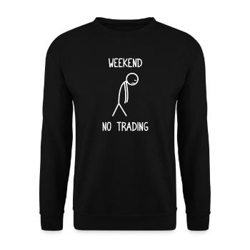 Weekend no trading Stock Market Stock Market Trader - Unisex Sweatshirt - black - Front - Alina (178cm) & Michal (187cm)
