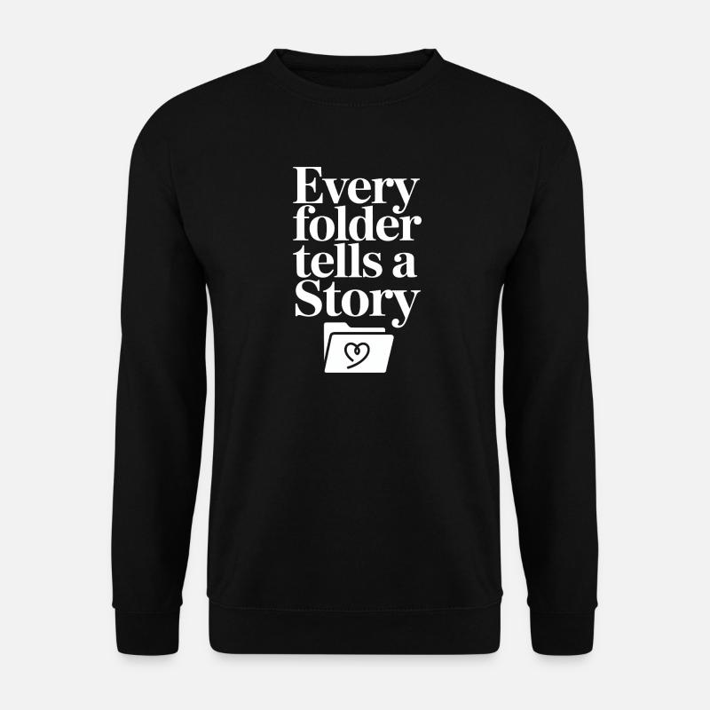 Chaque dossier raconte une histoire - Sweat-shirt Unisexe - noir