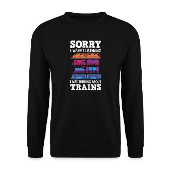 Je n’ai pas écouté. J’ai pensé à l’humour drôle des trains. - Sweat-shirt Unisexe - noir - Devant - Alina (178cm) & Michal (187cm)