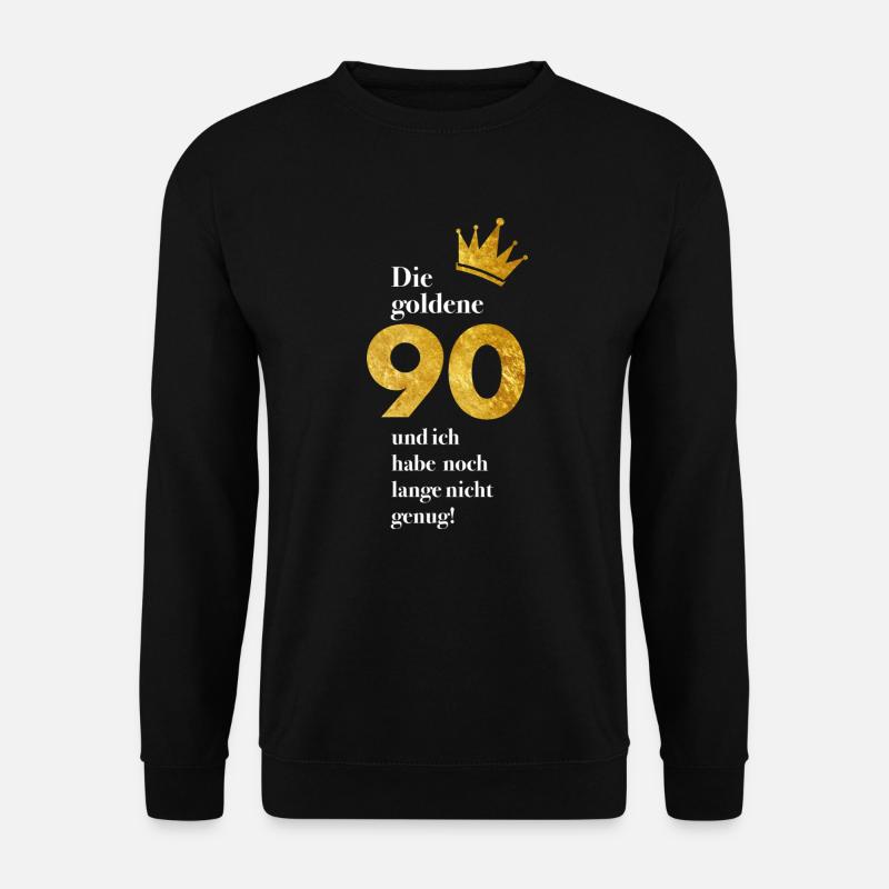 90 Jahre Gold Geburtstag - Unisex Pullover - Schwarz