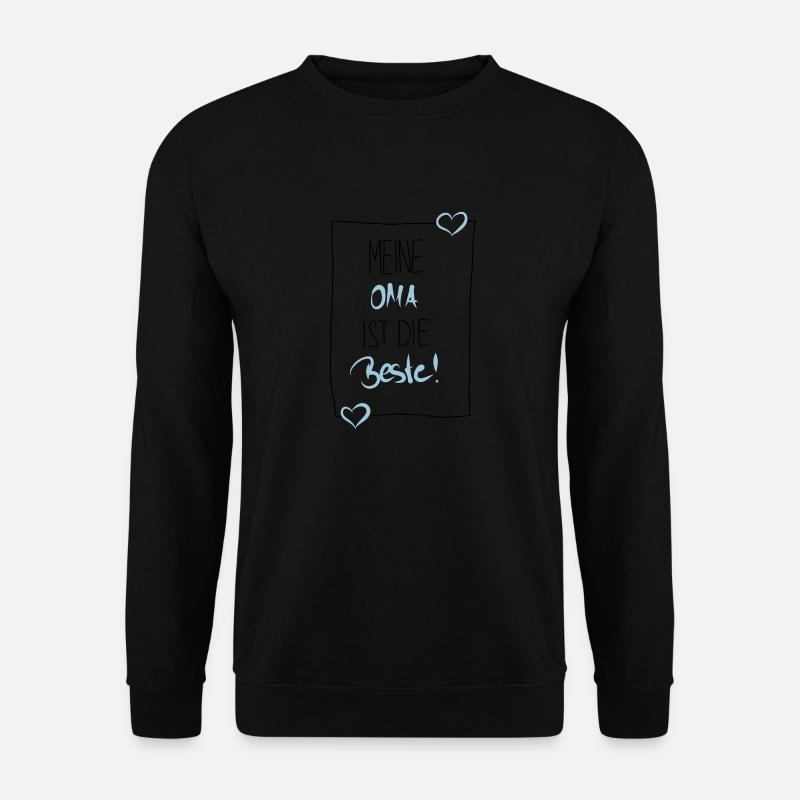 Meine Oma ist die Beste - Unisex Pullover - Schwarz