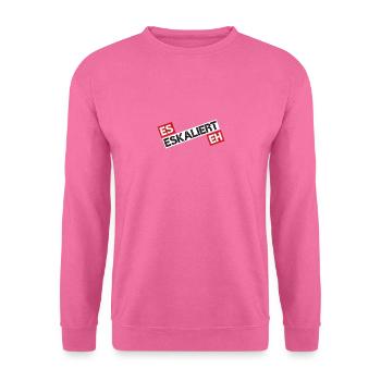 Es eskaliert eh - Unisex Pullover - Pink - Vorne