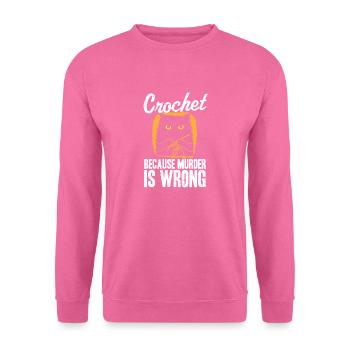 Crochet Because Murder Is Wrong Black Cat Yarn - Sweat-shirt Unisexe - rose - Devant