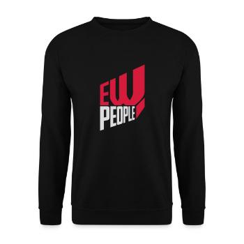 ew people citation drôle - Sweat-shirt Unisexe - noir - Devant - Alina (178cm) & Michal (187cm)