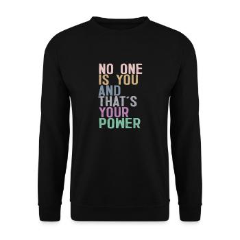 Personne n’est vous et c’est votre pouvoir - Sweat-shirt Unisexe - noir - Devant - Alina (178cm) & Michal (187cm)