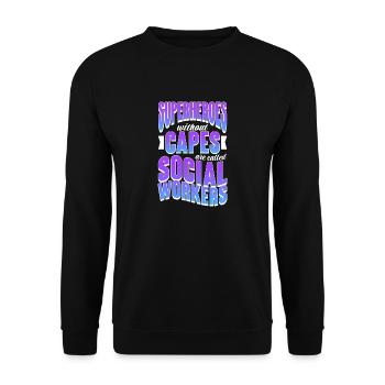 Superheroes do better Capes are called Social - Unisex Sweatshirt - black - Front - Alina (178cm) & Michal (187cm)