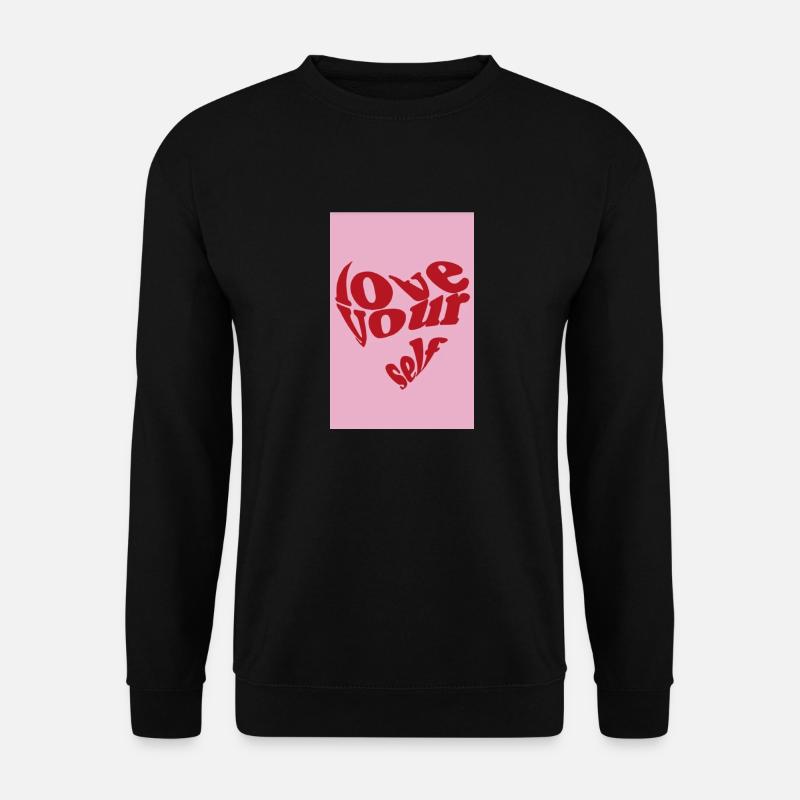 love yourself - Unisex Pullover - Schwarz