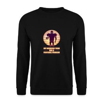 MY DRINKING TEAM HAS A FOOTBALL PROBLEM - Unisex Sweatshirt - black - Front - Alina (178cm) & Michal (187cm)