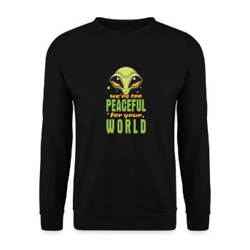 Alien Extraterrestrial - We Are Too Peaceful - Unisex Sweatshirt - black - Front - Alina (178cm) & Michal (187cm)