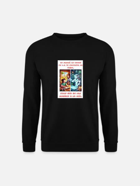 Mother's Day. #1 - Unisex Sweatshirt - black