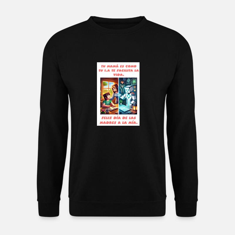 Mother's Day. #1 - Unisex Sweatshirt - black
