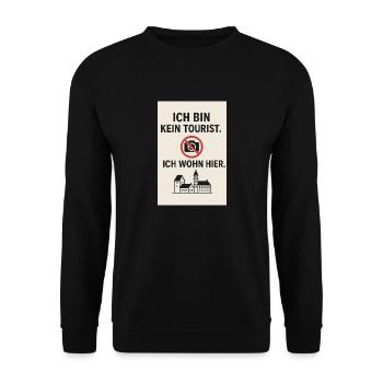 Ich bin kein Tourist. Ich wohn hier. - Unisex Pullover - Schwarz - Vorne - Alina (178cm) & Michal (187cm)