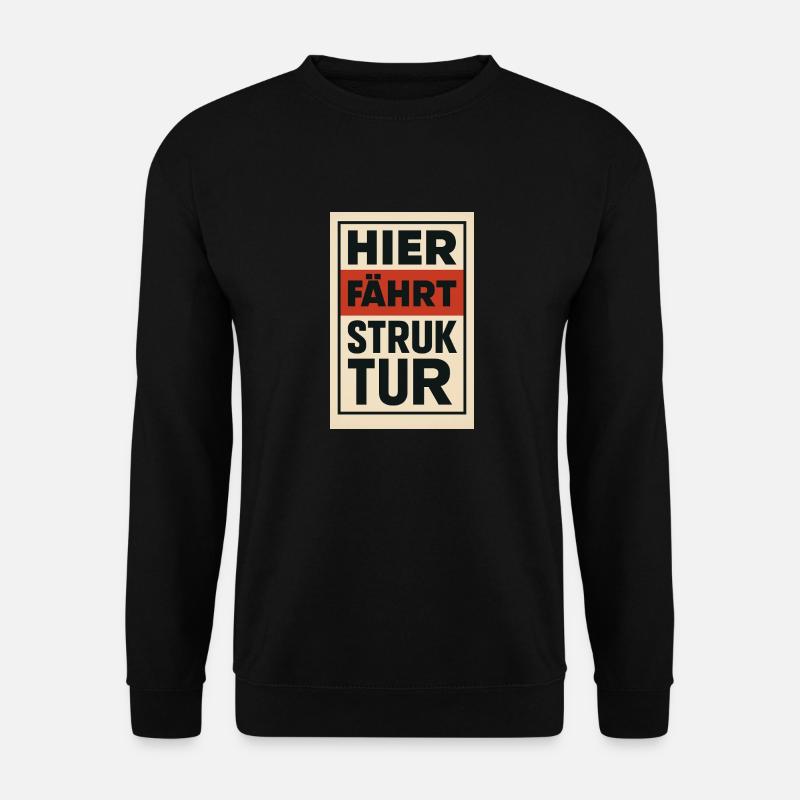 Here Drives Structure 1930s Poster - Unisex Sweatshirt - black