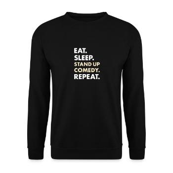 Comedian Eat Sleep Stand Up Comedy - Unisex Pullover - Schwarz - Vorne - Alina (178cm) & Michal (187cm)