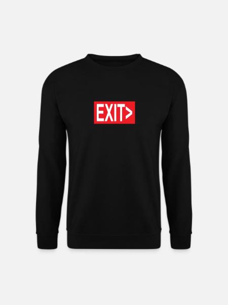 Exit / Exit / Emergency Exit - Unisex Sweatshirt - black