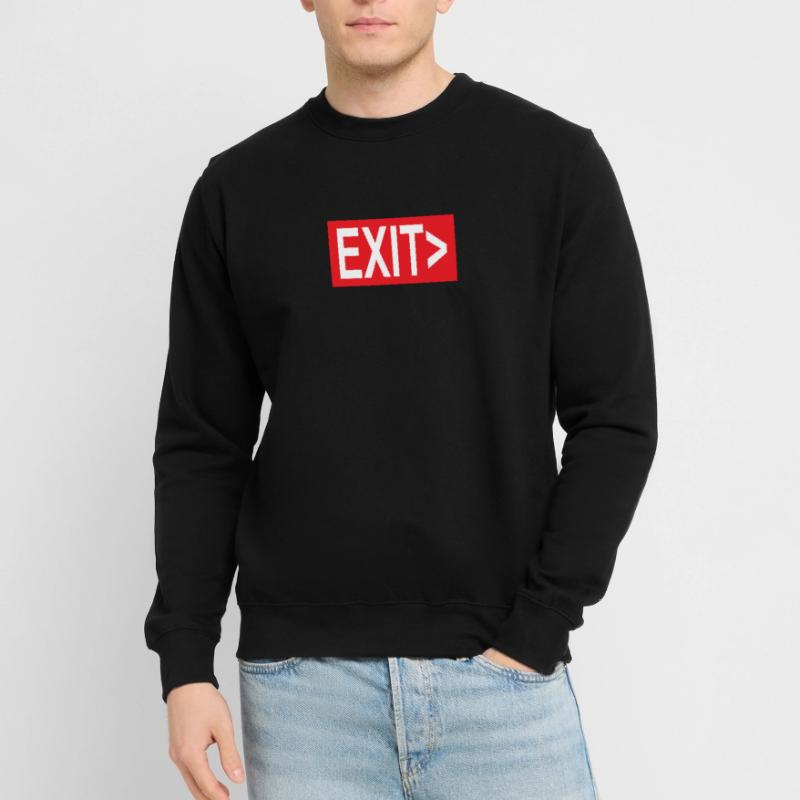Exit / Exit / Emergency Exit Unisex Sweatshirt