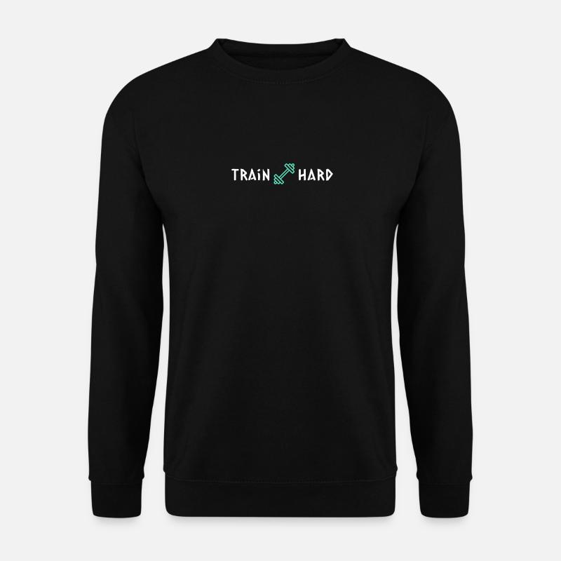 Train hard - Unisex Sweatshirt - black