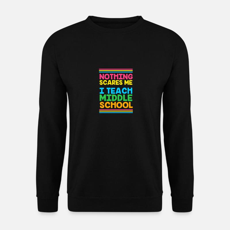 Middle School Teachers - Unisex Sweatshirt - black