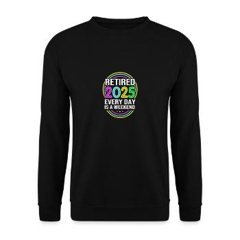 Pension 2025 Retirement 2025 Pensioner Pensioner Pensioner - Unisex Sweatshirt - black - Front - Alina (178cm) & Michal (187cm)