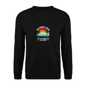 Pension 2025 Retirement 2025 Pensioner Pensioner Pensioner - Unisex Sweatshirt - black - Front - Alina (178cm) & Michal (187cm)