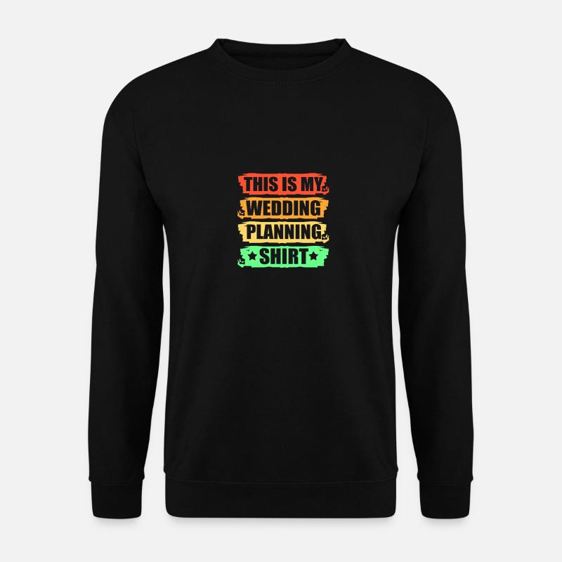 Event Planer Hochzeit - Unisex Pullover - Schwarz
