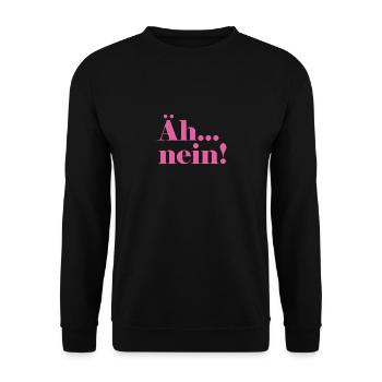 Äh...nein! - Unisex Pullover - Schwarz - Vorne - Alina (178cm) & Michal (187cm)