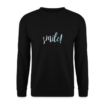 Lächeln! Motivation Ziele Positivität - Unisex Pullover - Schwarz - Vorne - Alina (178cm) & Michal (187cm)