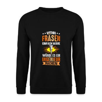 Fräsen Fräser Besser als Ingenieur Bester Job Absc - Unisex Pullover - Schwarz - Vorne - Alina (178cm) & Michal (187cm)