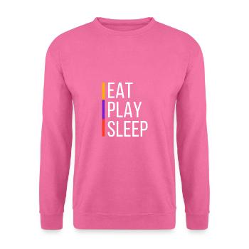 Eat Play Sleep - Unisex Sweatshirt - pink - Front