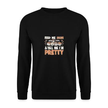 Sushi Lover Feed Me Sushi Tell Me Im Pretty - Unisex Pullover - Schwarz - Vorne - Alina (178cm) & Michal (187cm)