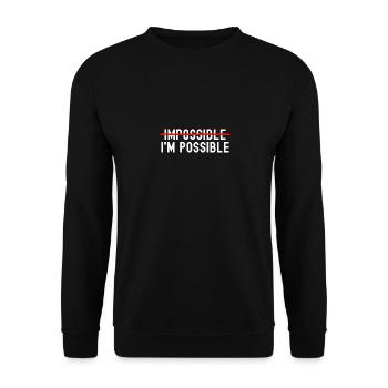 Inspiration Impossibe Je suis possible Motivation - Sweat-shirt Unisexe - noir - Devant - Alina (178cm) & Michal (187cm)