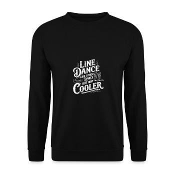 Line Dance ist cooler - Tanzen meine Passion - Unisex Pullover - Schwarz - Vorne - Alina (178cm) & Michal (187cm)