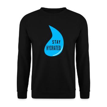 Stay Hydrated Water Drop Design – Fitness Quote - Unisex Pullover - Schwarz - Vorne - Alina (178cm) & Michal (187cm)