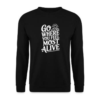 Va là où tu te sens le plus vivant - Sweat-shirt Unisexe - noir - Devant - Alina (178cm) & Michal (187cm)
