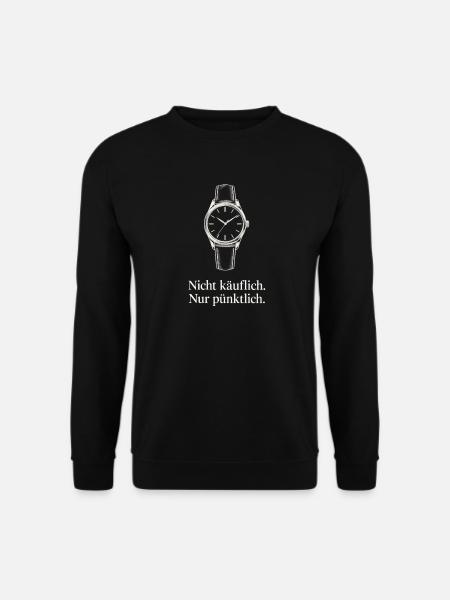 Pünktliche Uhr Nicht käuflich - Unisex Pullover - Schwarz