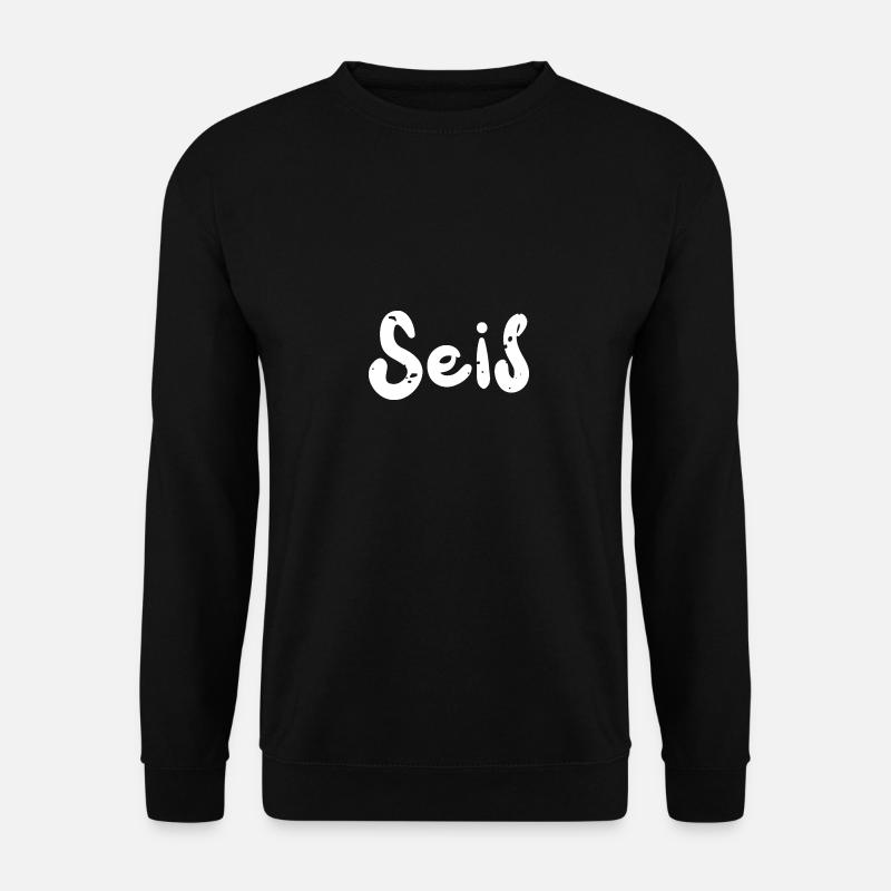 Seis - Birthday - Unisex Pullover - Schwarz