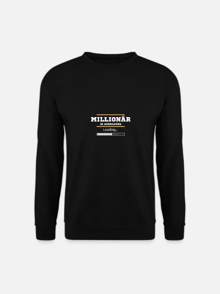 Millionär in Ausbildung - Unisex Pullover - Schwarz