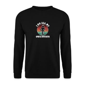 Ich Mache Alle Meine Eigenen Stunts - Komische - Unisex Pullover - Schwarz - Vorne - Alina (178cm) & Michal (187cm)