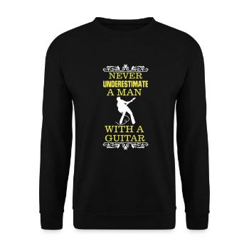 NEVER UNDERESTIMATE A MAN WITH A GUITAR! - Unisex Sweatshirt - black - Front - Alina (178cm) & Michal (187cm)