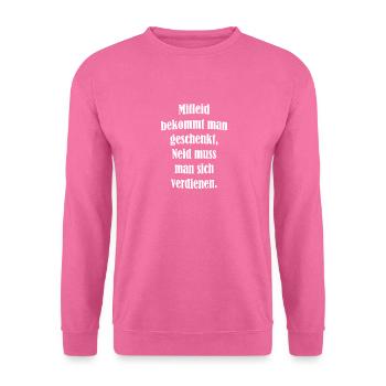 coole Sprüche - Unisex Pullover - Pink - Vorne