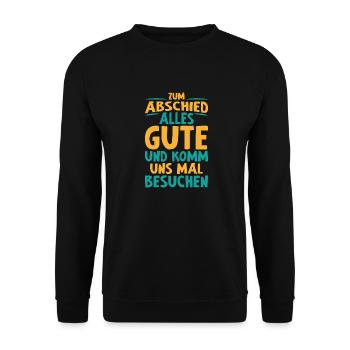 Gute Abschied Kollege Arbeit Geschenk - Unisex Pullover - Schwarz - Vorne - Alina (178cm) & Michal (187cm)