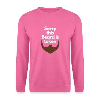 Désolé cette barbe est prise - Sweat-shirt Unisexe - rose - Devant