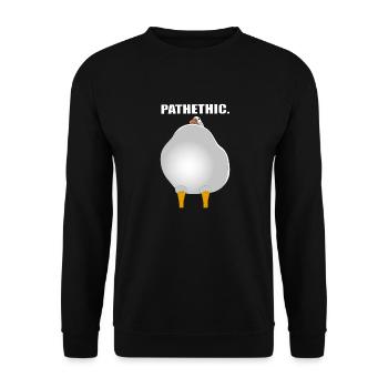 Pathetic. - Unisex Sweatshirt - black - Front - Alina (178cm) & Michal (187cm)