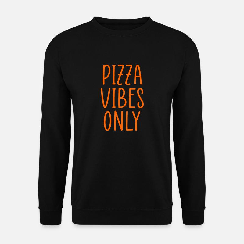 pizza vibes only - Unisex Sweatshirt - black