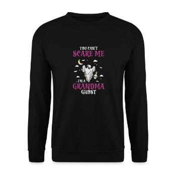 You Can't Scare Me I'm A GRANDMA Ghost Funny - Unisex Pullover - Schwarz - Vorne - Alina (178cm) & Michal (187cm)